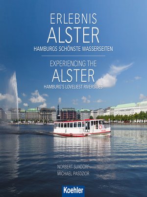 cover image of Erlebnis Alster. Experiencing the Alster